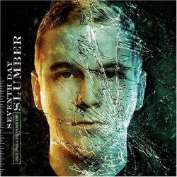 Seventh Day Slumber : Once Upon a Shattered Life